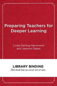 bokomslag Preparing Teachers for Deeper Learning