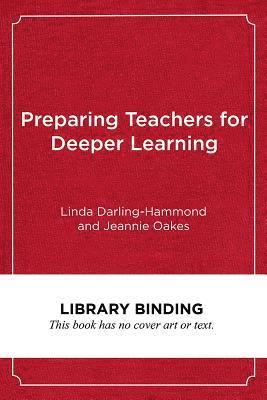 Preparing Teachers for Deeper Learning 1