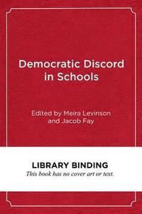 bokomslag Democratic Discord in Schools