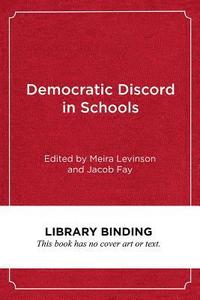 bokomslag Democratic Discord in Schools