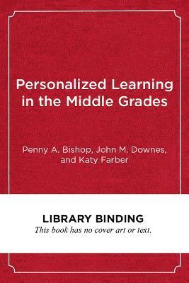 bokomslag Personalized Learning in the Middle Grades