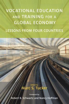 Vocational Education and Training for a Global Economy 1