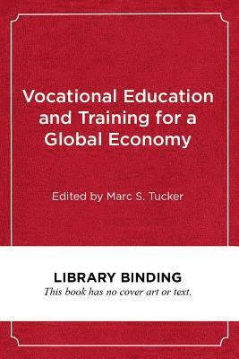 bokomslag Vocational Education and Training for a Global Economy