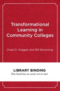 bokomslag Transformational Learning in Community Colleges