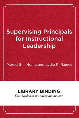 bokomslag Supervising Principals for Instructional Leadership