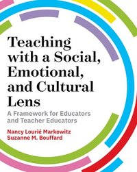 bokomslag Teaching with a Social, Emotional, and Cultural Lens