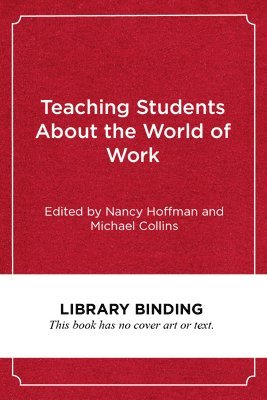 Teaching Students About the World of Work 1