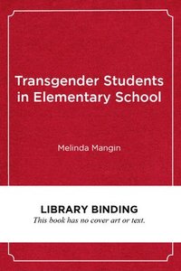 bokomslag Transgender Students in Elementary School