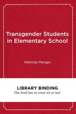 Transgender Students in Elementary School