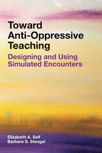 bokomslag Toward Anti-Oppressive Teaching