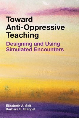 Toward Anti-Oppressive Teaching 1