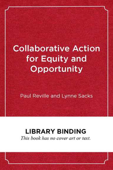 bokomslag Collaborative Action for Equity and Opportunity