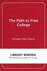 bokomslag The Path to Free College