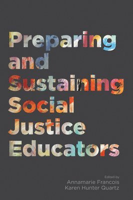 bokomslag Preparing and Sustaining Social Justice Educators