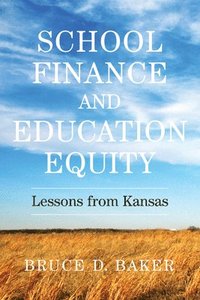 bokomslag School Finance and Education Equity
