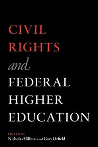 bokomslag Civil Rights and Federal Higher Education