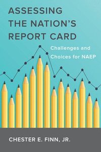 bokomslag Assessing the Nation's Report Card
