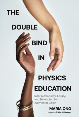 bokomslag The Double Bind in Physics Education