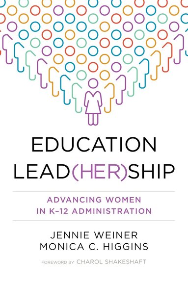 Jennie Weiner, Monica C. Higgins - Education Lead(her)ship, Häftad