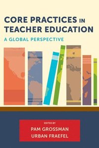 bokomslag Core Practices in Teacher Education