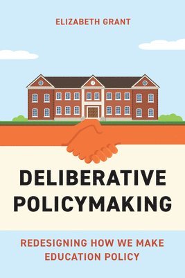 Deliberative Policymaking 1