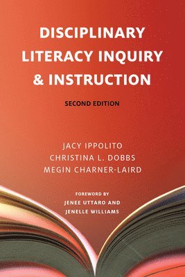 Disciplinary Literacy Inquiry and Instruction 1