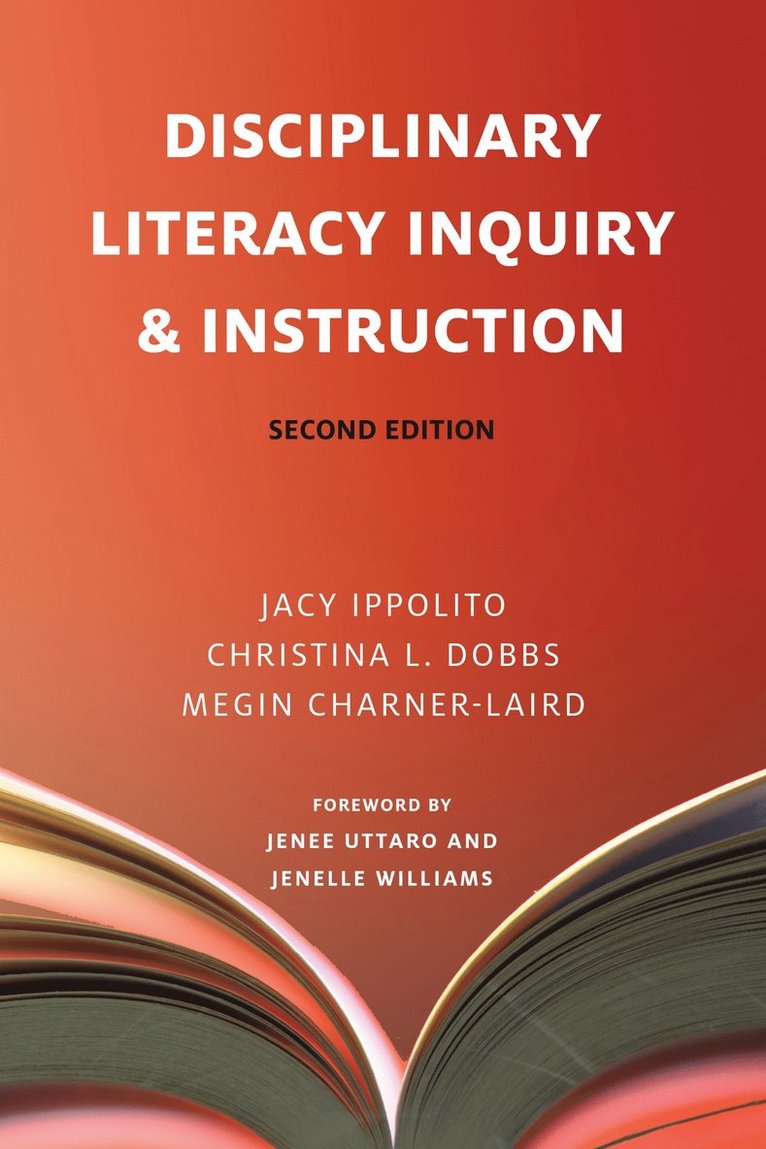 Jacy Ippolito, Christina L. Dobbs, Megin Charner-Laird, Christina L Dobbs - Disciplinary Literacy Inquiry and Instruction, Häftad