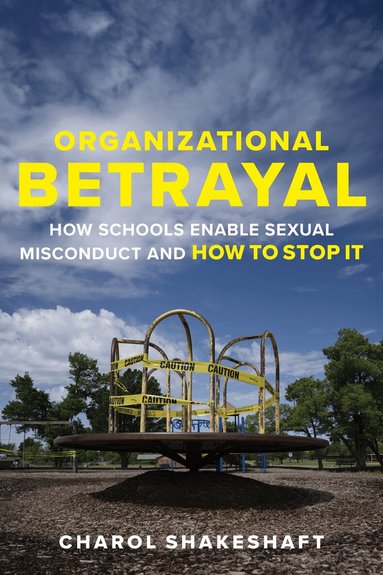 Charol Shakeshaft - Organizational Betrayal, Häftad