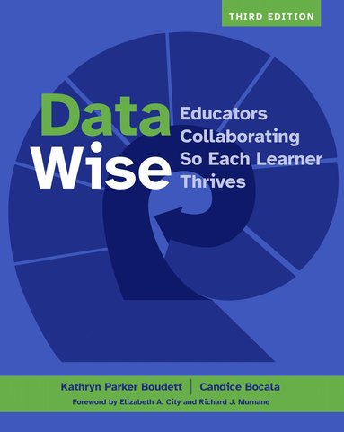 Kathryn  Parker Boudett, Candice Bocala - Data Wise, Häftad