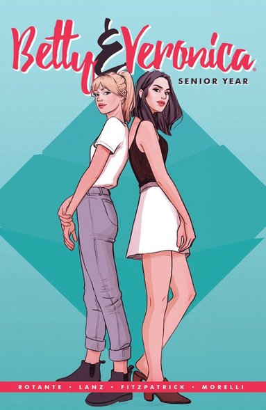 bokomslag Betty & Veronica: Senior Year