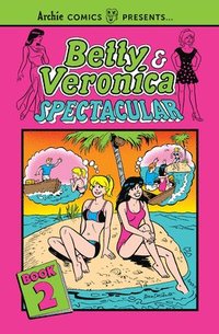 bokomslag Betty & Veronica Spectacular Vol. 2