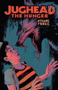 bokomslag Jughead: The Hunger Vol. 3