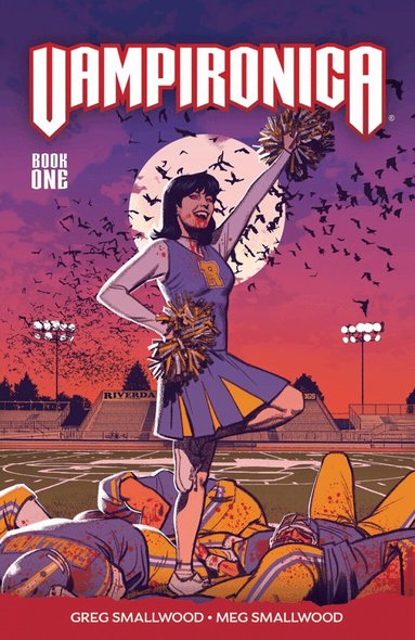 Greg Smallwood, Megan Smallwood - Vampironica Vol. 1, Häftad