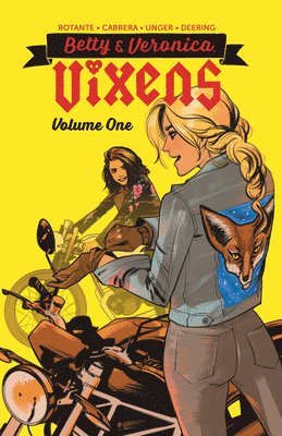 Betty & Veronica: Vixens Vol. 1 1