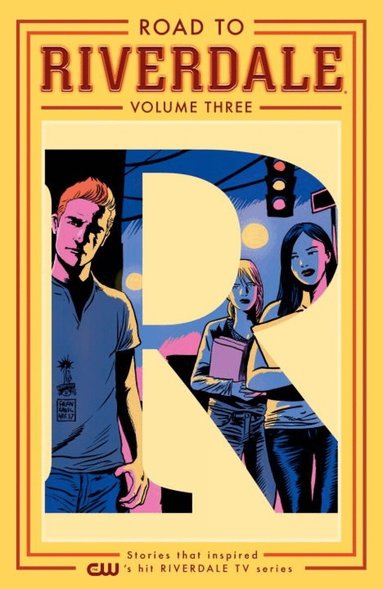 Mark Waid, Chip Zdarsky, Adam Hughes - Road to Riverdale Vol. 3, Häftad