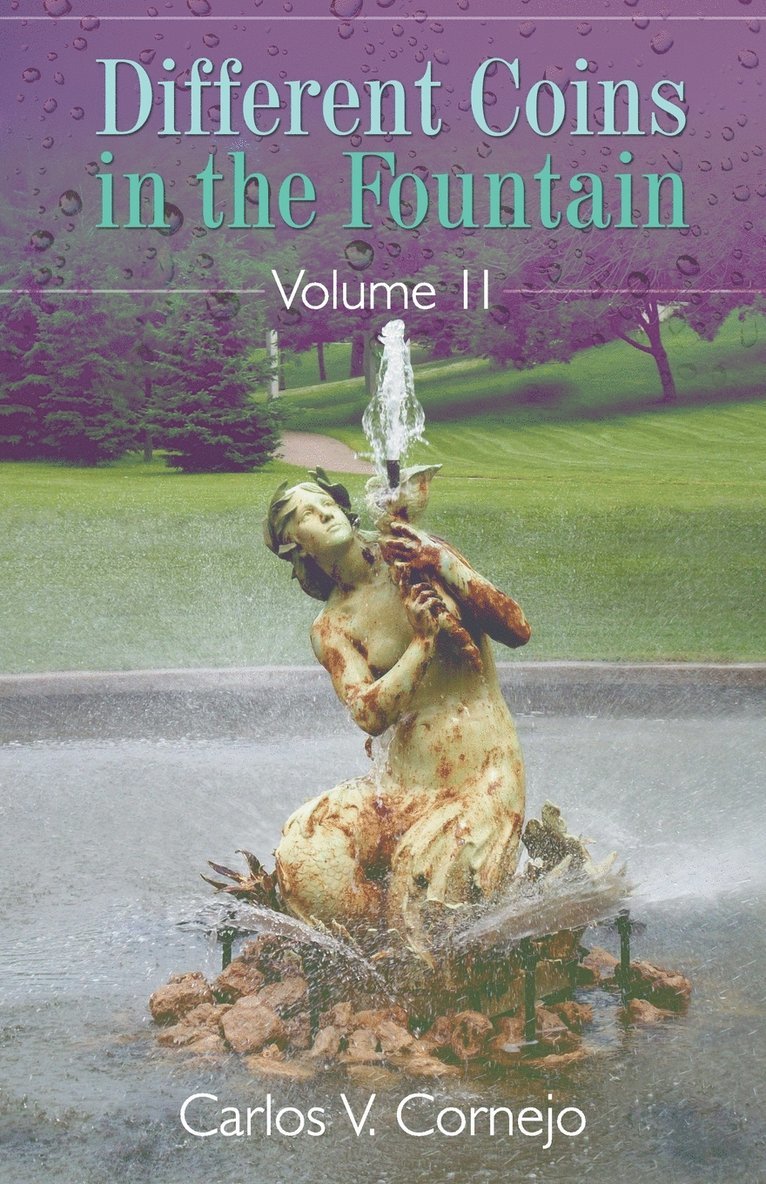 Different Coins in the Fountain Volume II 1