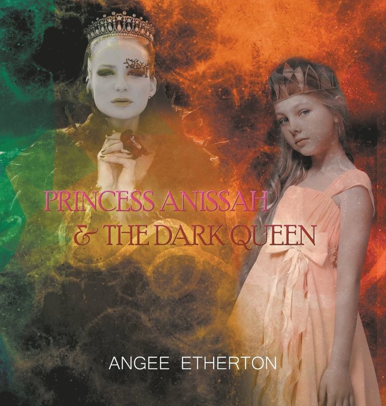 Princess Anissah and The Dark Queen 1