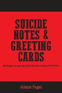 bokomslag Suicide Notes & Greeting Cards