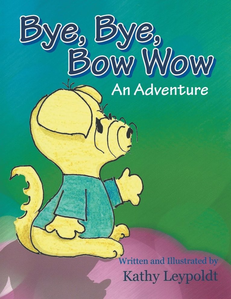 Bye, Bye, Bow Wow 1