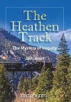 bokomslag The Heathen Track 2nd Edition