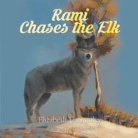 bokomslag Rami Chases the Elk