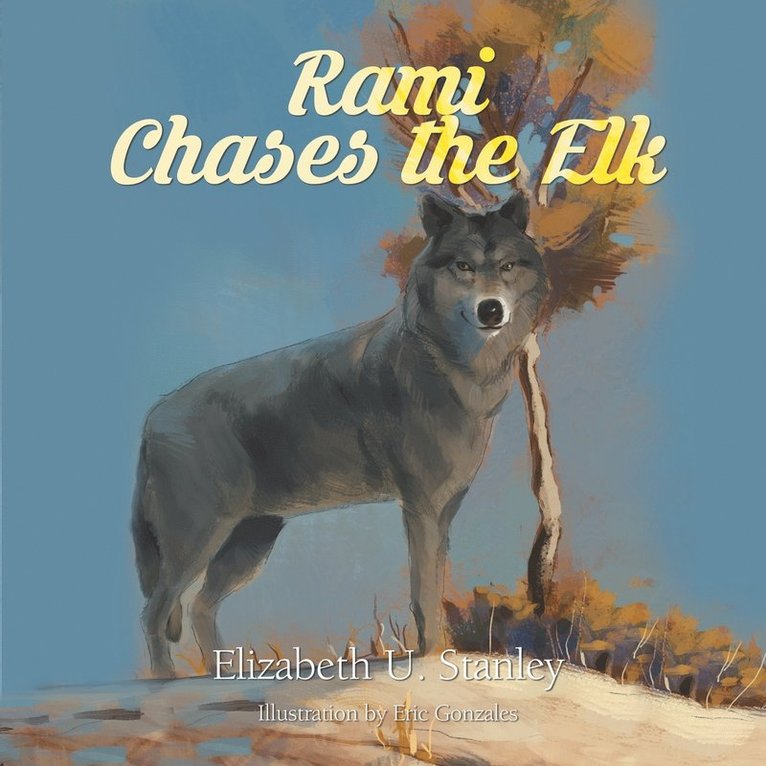 Rami Chases the Elk 1