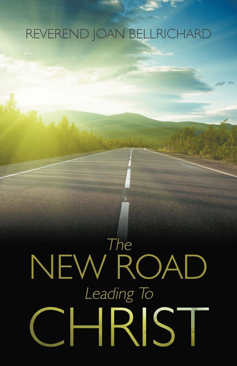 New Road Leading To Christ 1