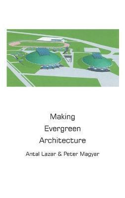 Making Evergreen Architecture 1