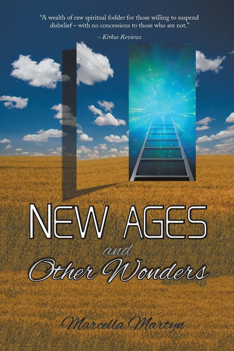 New Ages and Other Wonders 1