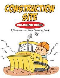 bokomslag Construction Site Coloring Book
