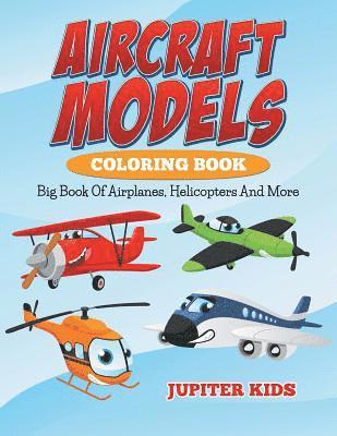bokomslag Aircraft Models Coloring Book