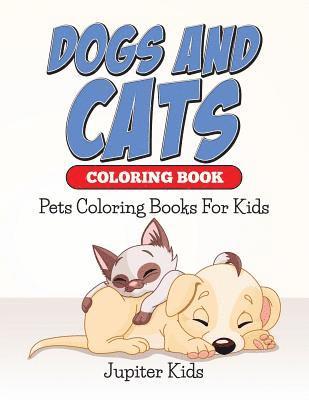 bokomslag Dogs And Cats Coloring Book