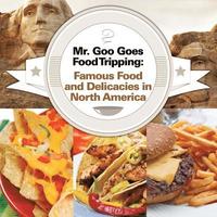 bokomslag Mr. Goo Goes Food Tripping