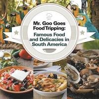 bokomslag Mr. Goo Goes Food Tripping